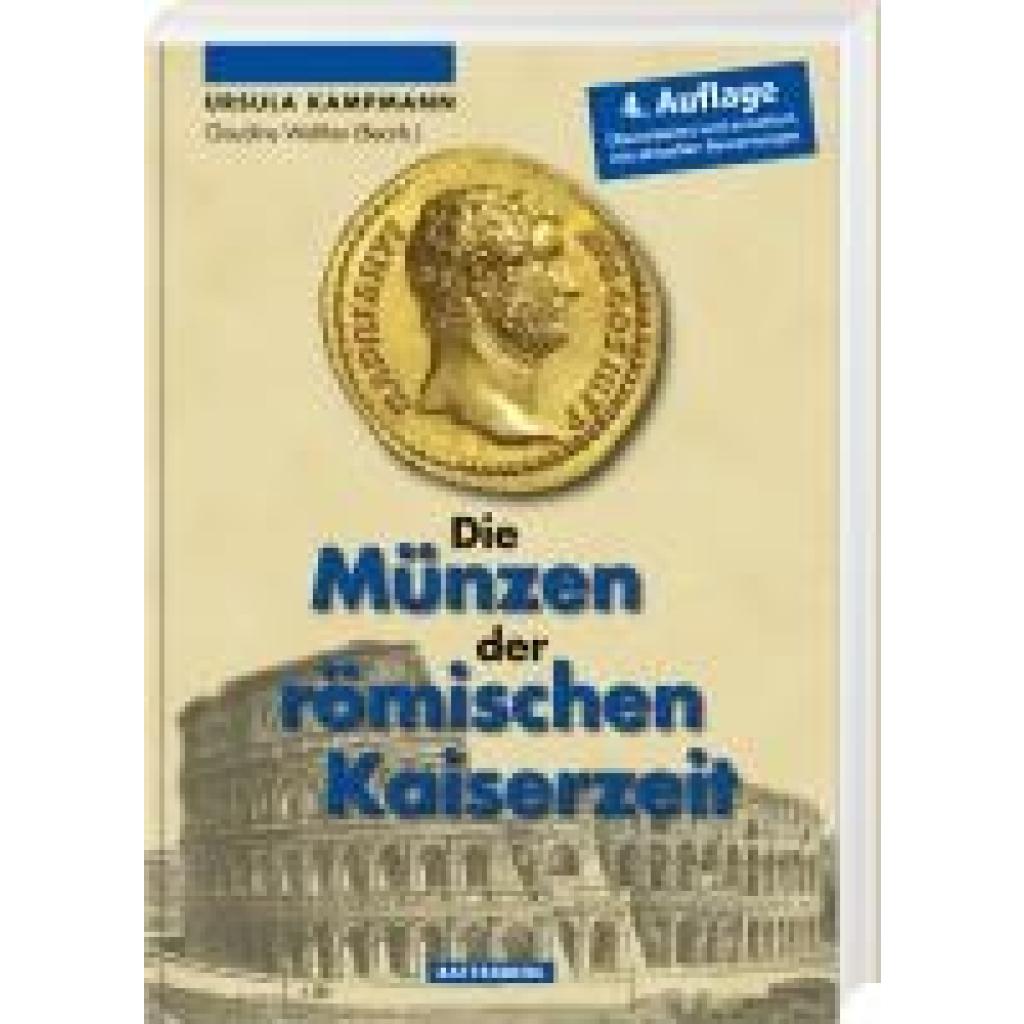 Kampmann, Ursula: Die Münzen der römischen Kaiserzeit