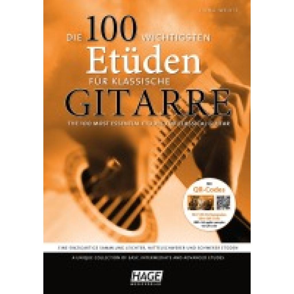 Weijie, Jiang: Die 100 wichtigsten Etüden für klassische Gitarre mit 2 CDs