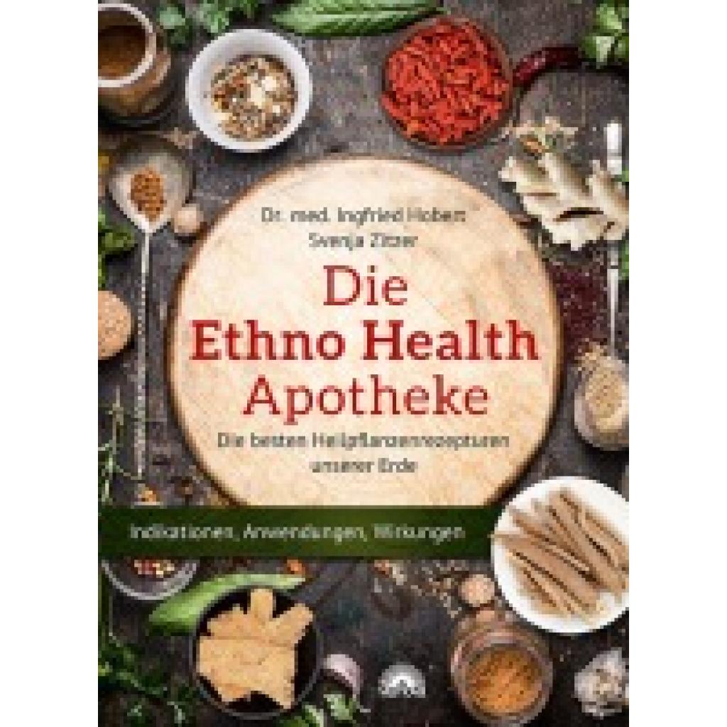 Hobert, Ingfried: Die Ethno Health-Apotheke