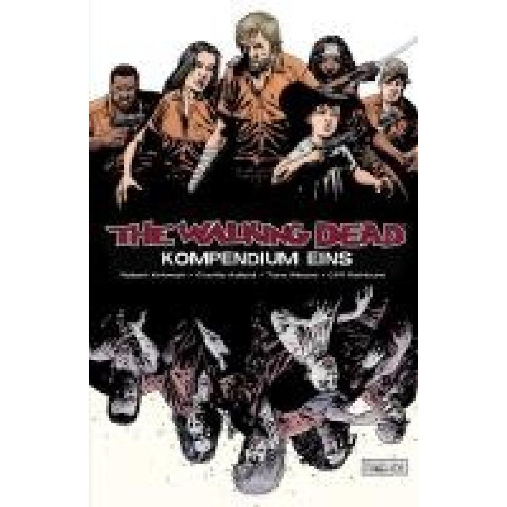 Kirkman, Robert: The Walking Dead - Kompendium 1
