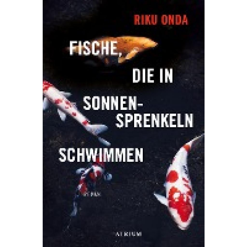 Onda, Riku: Fische, die in Sonnensprenkeln schwimmen