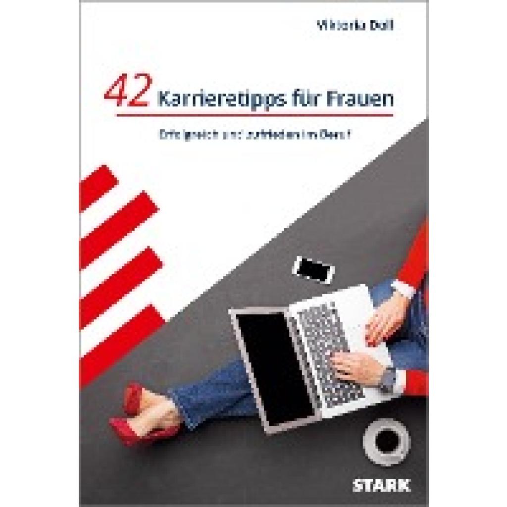 Doll, Viktoria: STARK Karrieretipps für Frauen