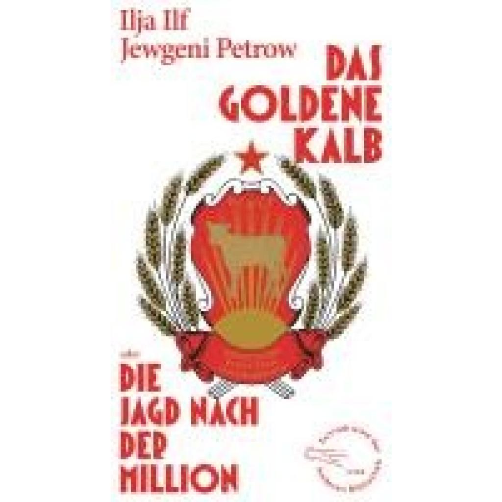 Petrow, Jewgeni: Das goldene Kalb oder die Jagd nach der Million