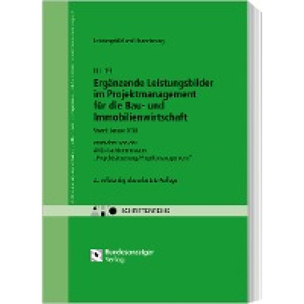Ergänzende Leistungsbilder im Projektmanagement für die Bau- und Immobilienwirtschaft