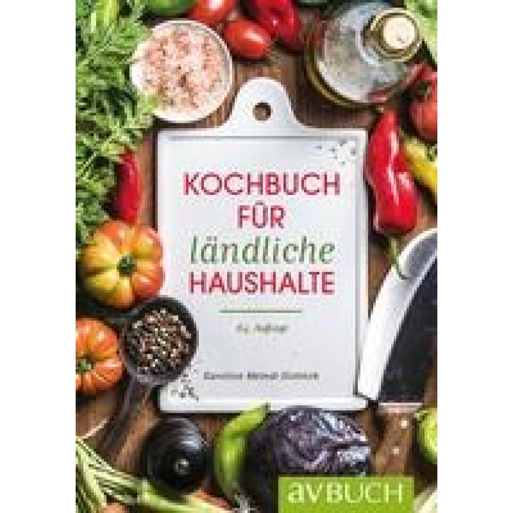 Meindl-Dietrich, Karoline: Kochbuch für ländliche Haushalte