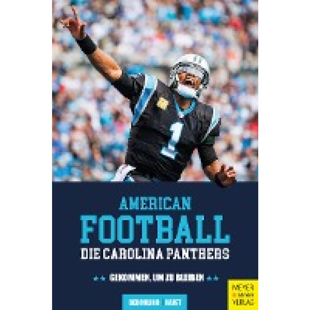 Beuchling, Kai: American Football: Die Carolina Panthers