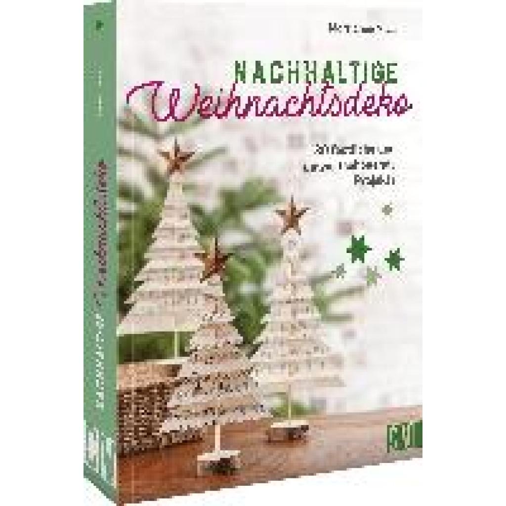 Miall, Marrianne: Nachhaltige Weihnachtsdeko
