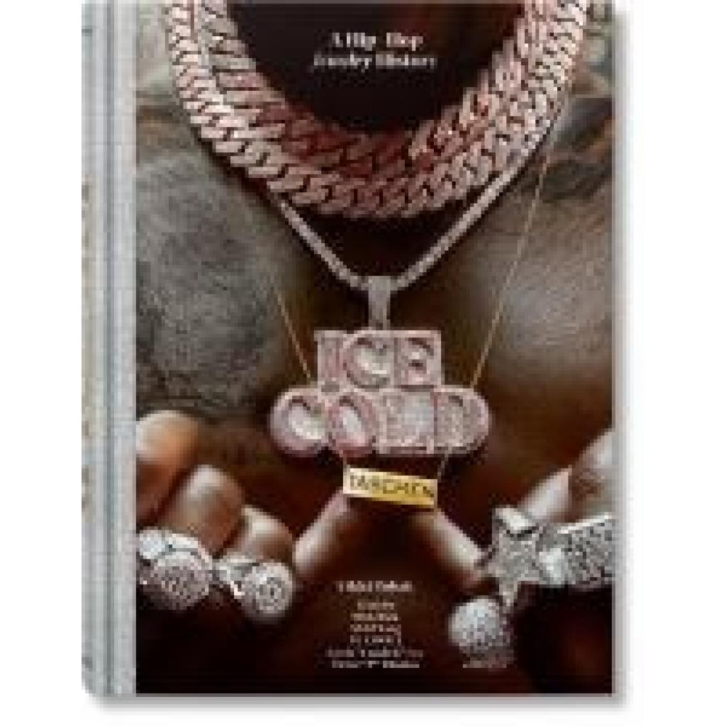 Tobak, Vikki: Ice Cold. A Hip-Hop Jewelry History