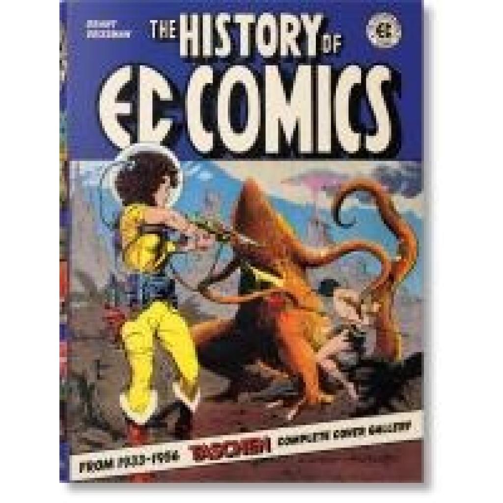 Geissman, Grant: The History of EC Comics