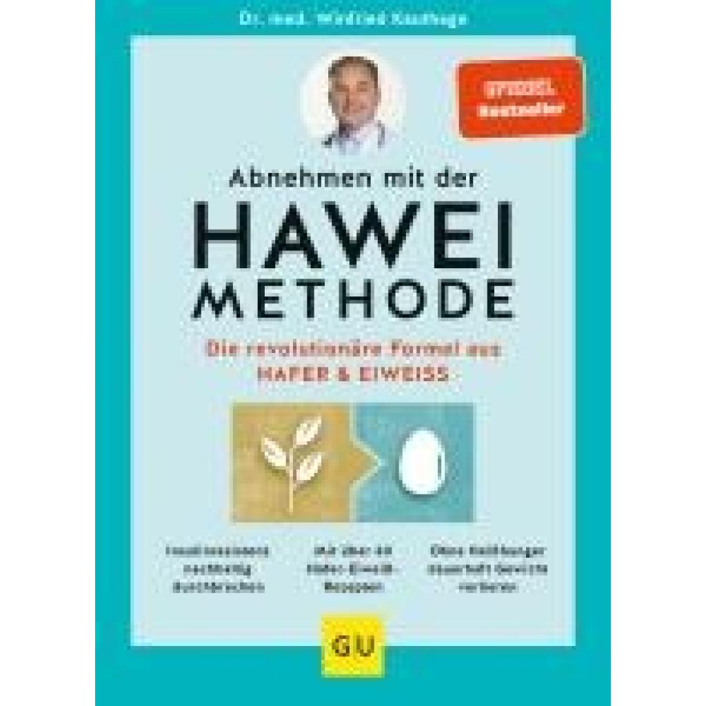 Keuthage, Winfried: Abnehmen mit der HAWEI-Methode