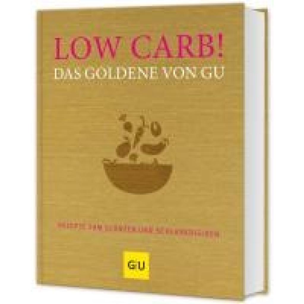 Low Carb! Das Goldene von GU