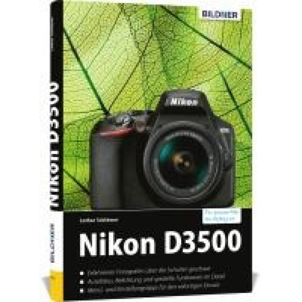 Schlömer, Lothar: Nikon D3500 - Für bessere Fotos von Anfang an!