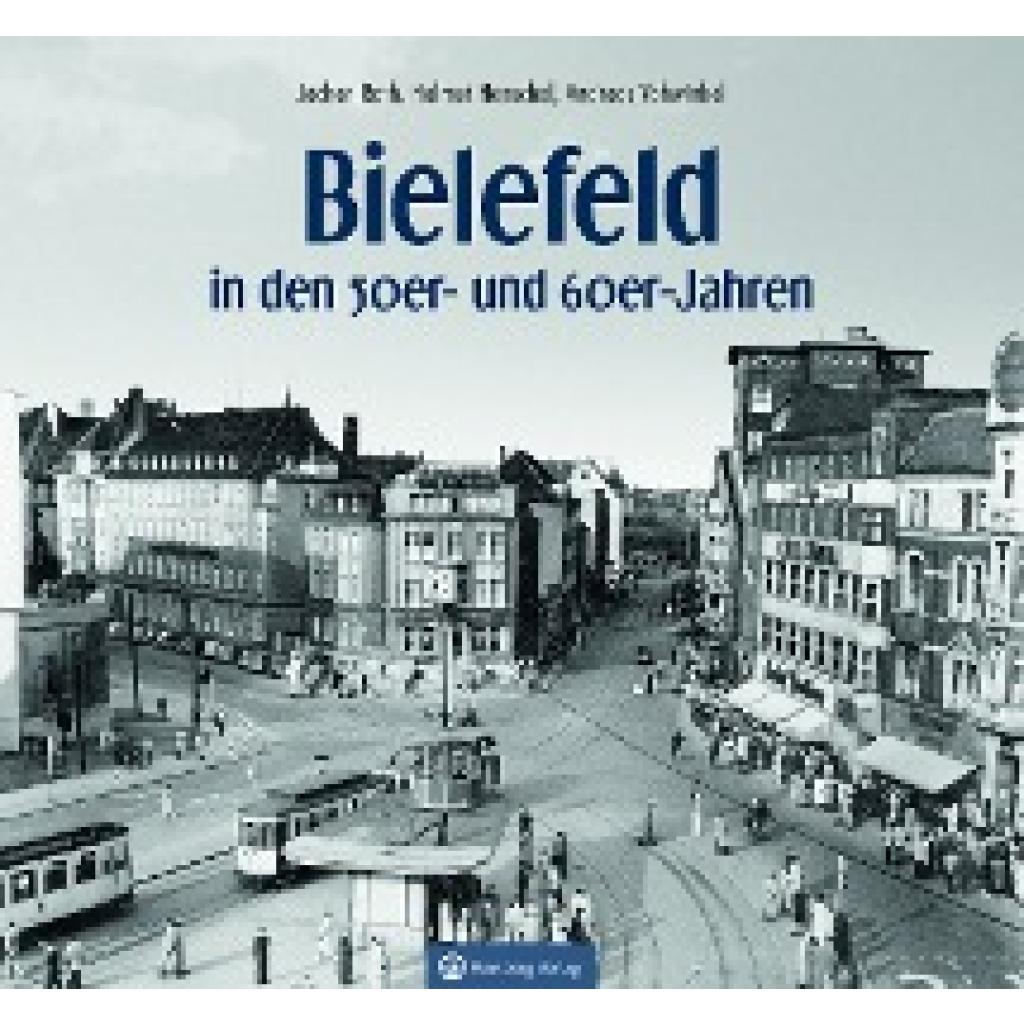 Rath, Jochen: Bielefeld in den 50er- und 60er-Jahren