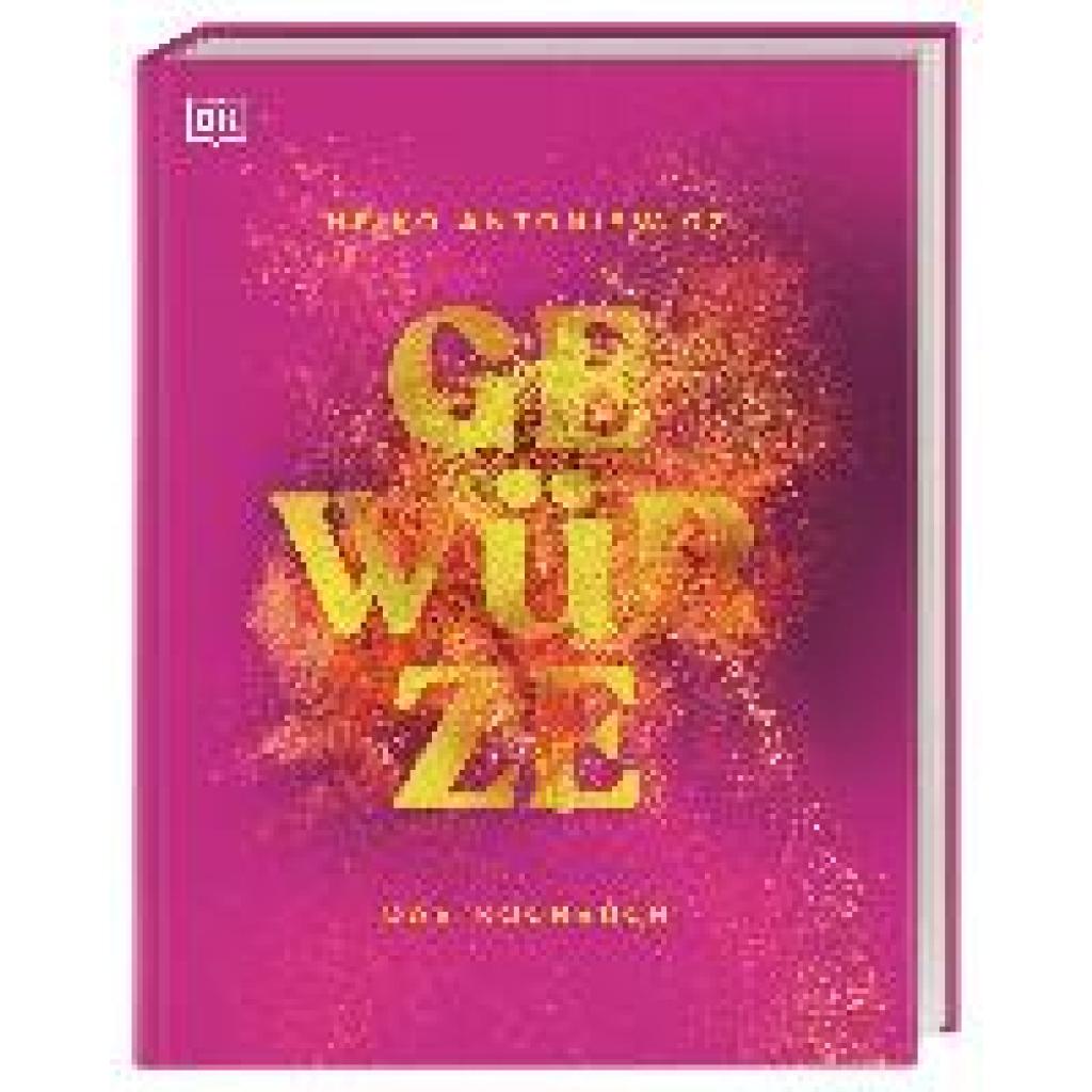 Antoniewicz, Heiko: Gewürze - Das Kochbuch