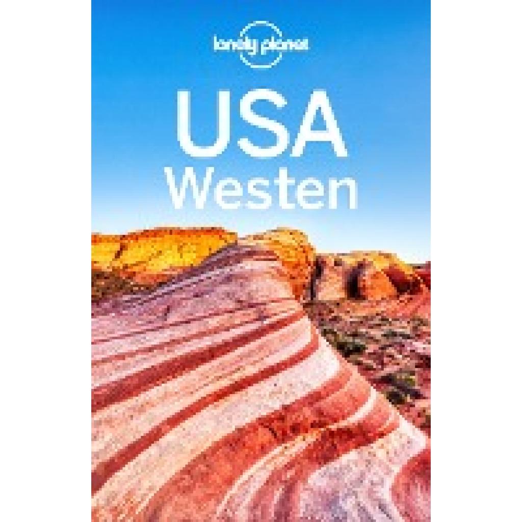 Ham, Anthony: LONELY PLANET Reiseführer USA Westen