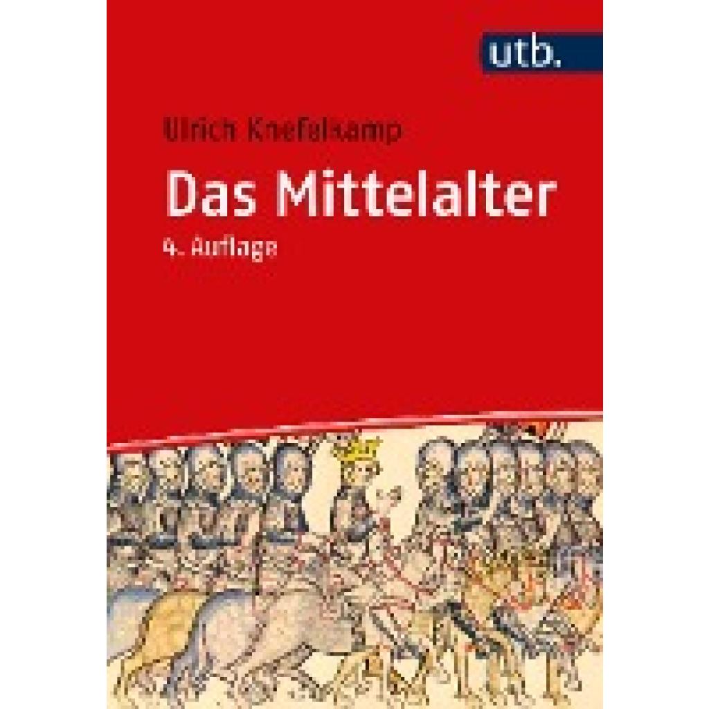 Knefelkamp, Ulrich: Das Mittelalter