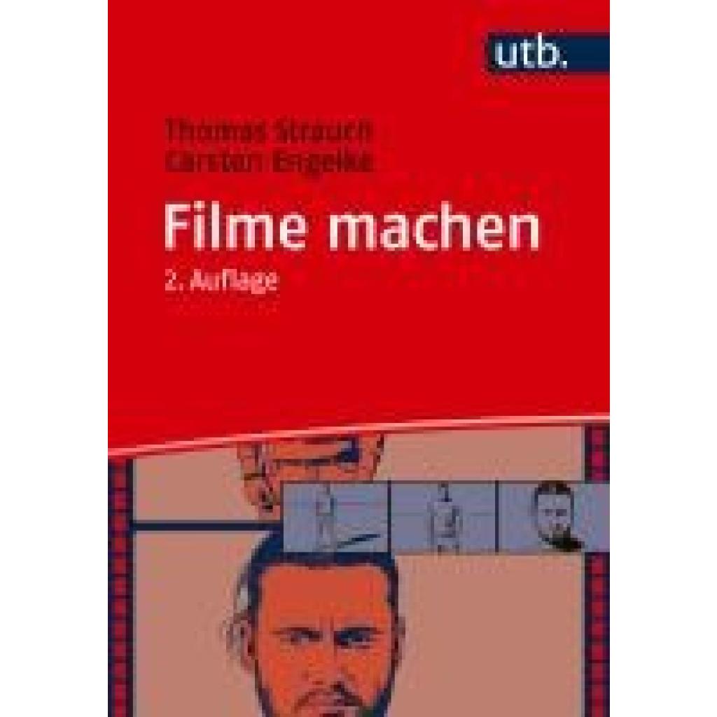Strauch, Thomas: Filme machen