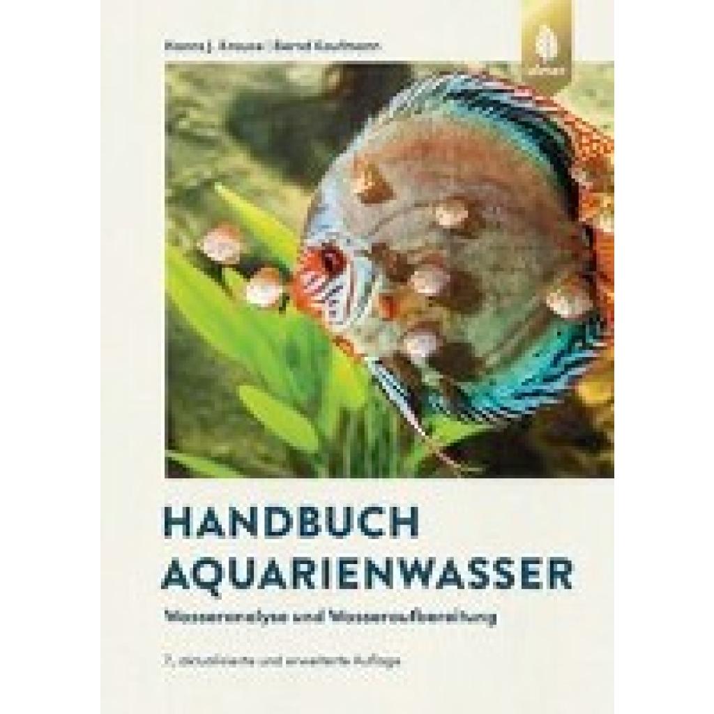Krause, Hanns-J.: Handbuch Aquarienwasser