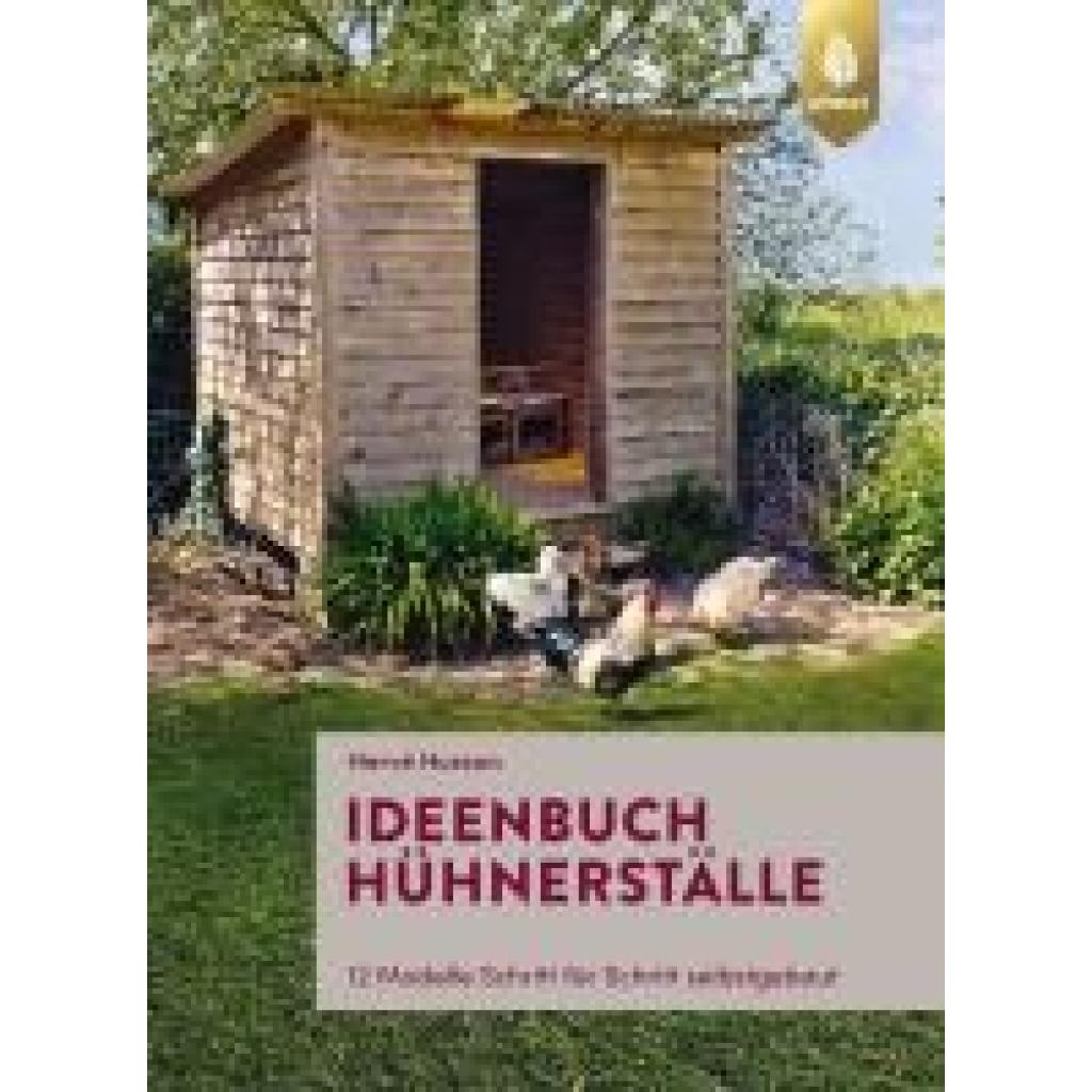 Husson, Hervé: Ideenbuch Hühnerställe