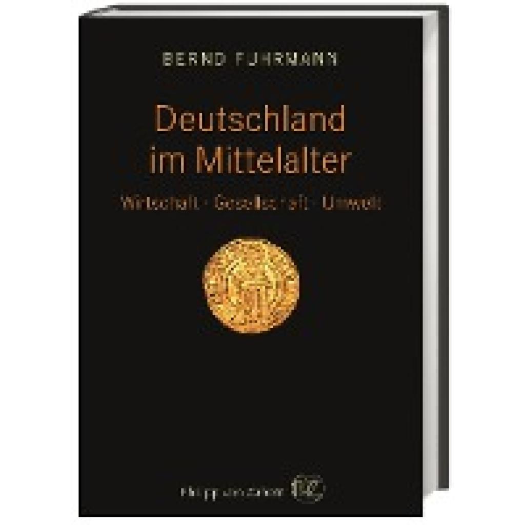 Fuhrmann, Bernd: Deutschland im Mittelalter