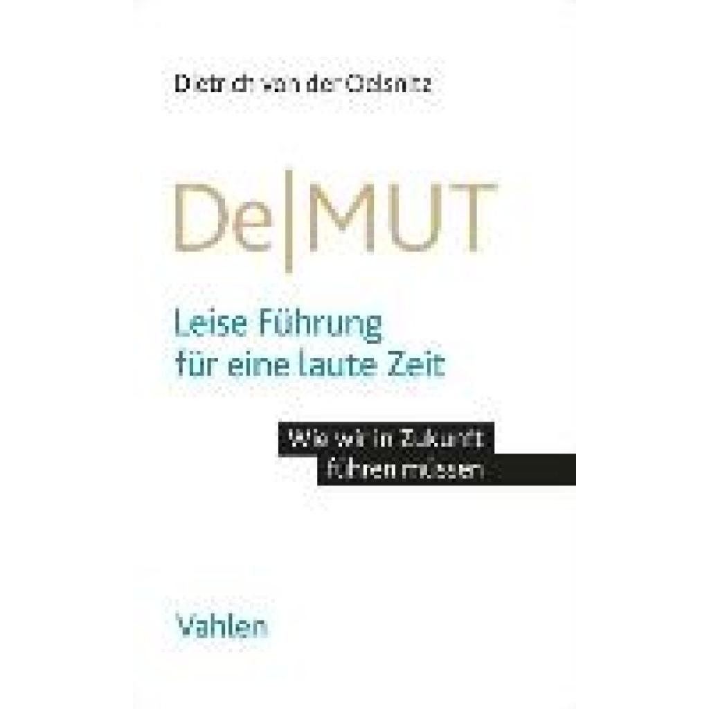 Oelsnitz, Dietrich von der: DeMUT