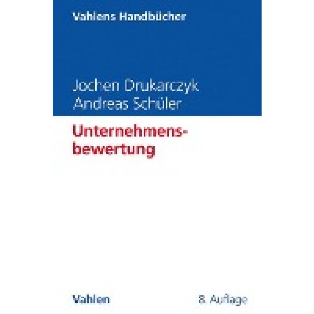 Drukarczyk, Jochen: Unternehmensbewertung