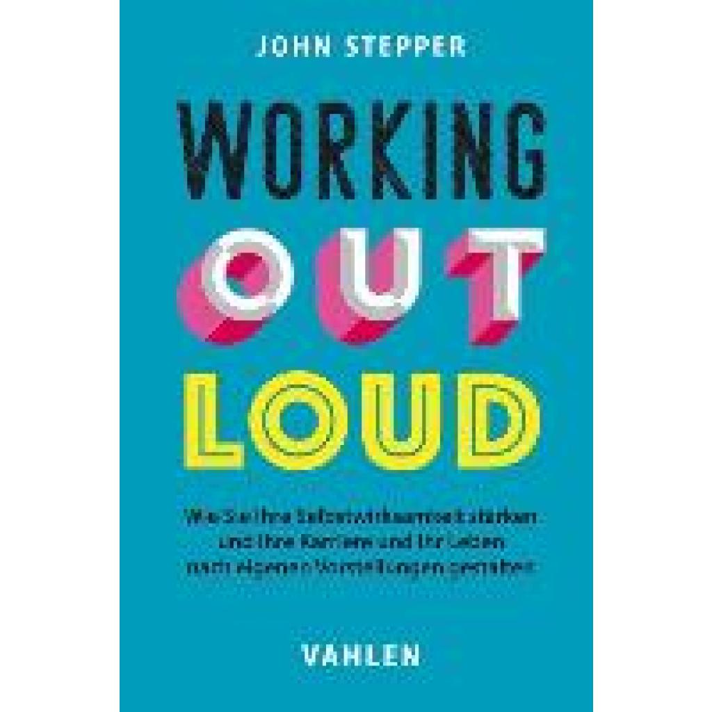 Stepper, John: Working Out Loud