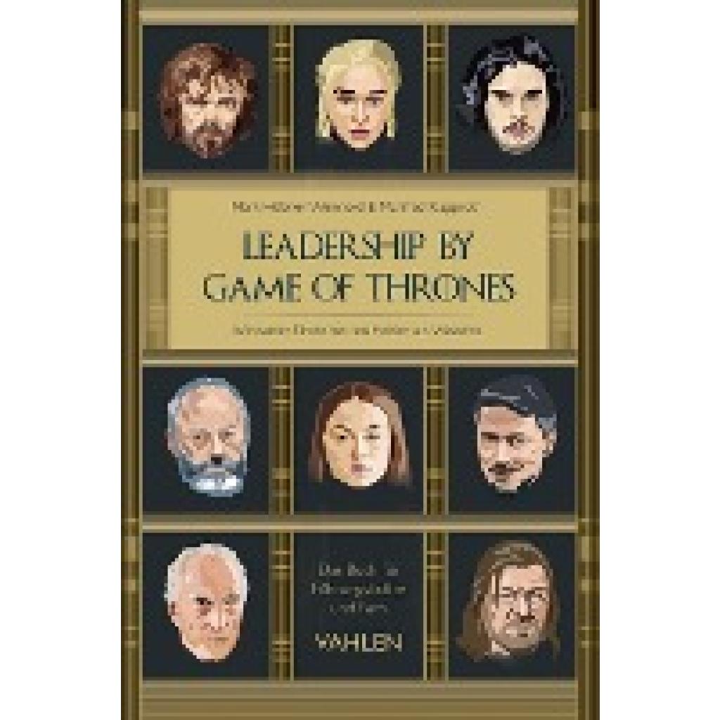 Hübner-Weinhold, Mark: Leadership by Game of Thrones