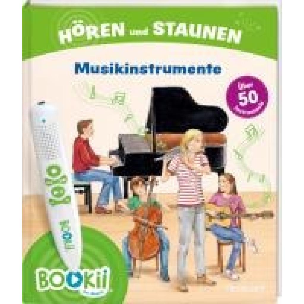Rusche-Göllnitz, Angelika: BOOKii® Hören und Staunen Musikinstrumente