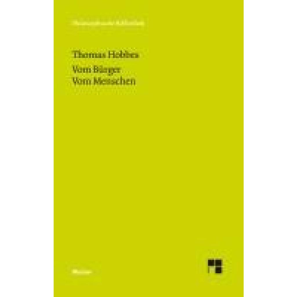 Hobbes, Thomas: Vom Bürger. Vom Menschen