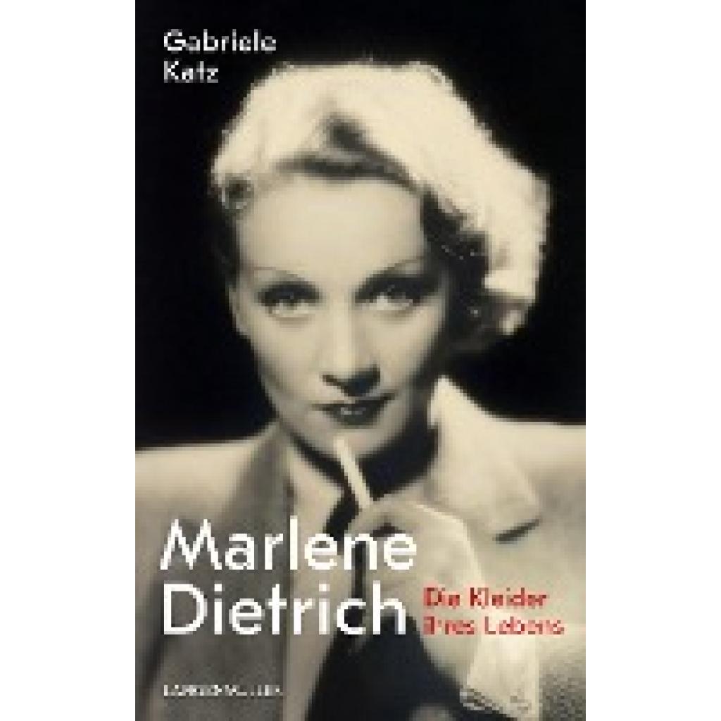 Katz, Gabriele: Marlene Dietrich