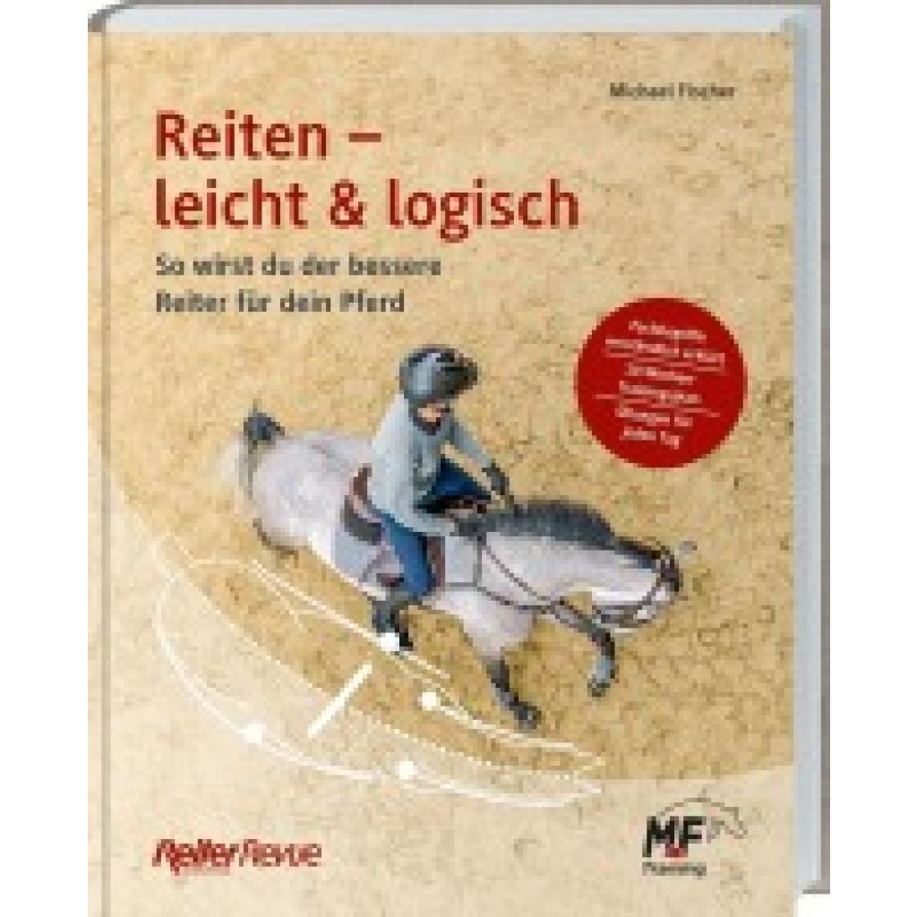 Fischer, Michael: Reiten - leicht & logisch