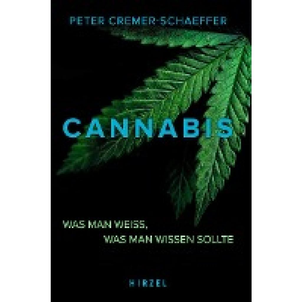 Cremer-Schaeffer, Peter: Cannabis