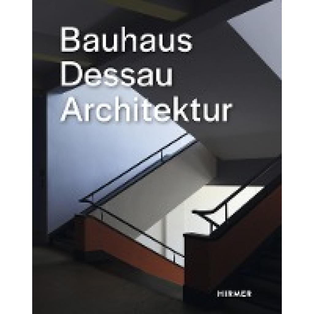 Strob, Florian: Bauhaus Dessau