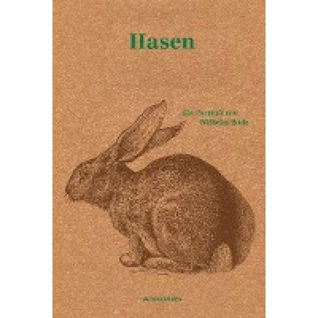 Bode, Wilhelm: Hasen