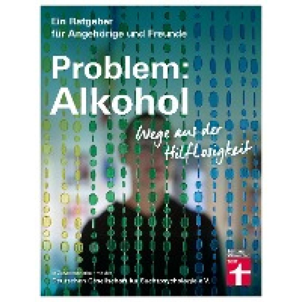 Hutterer, Christine: Problem: Alkohol