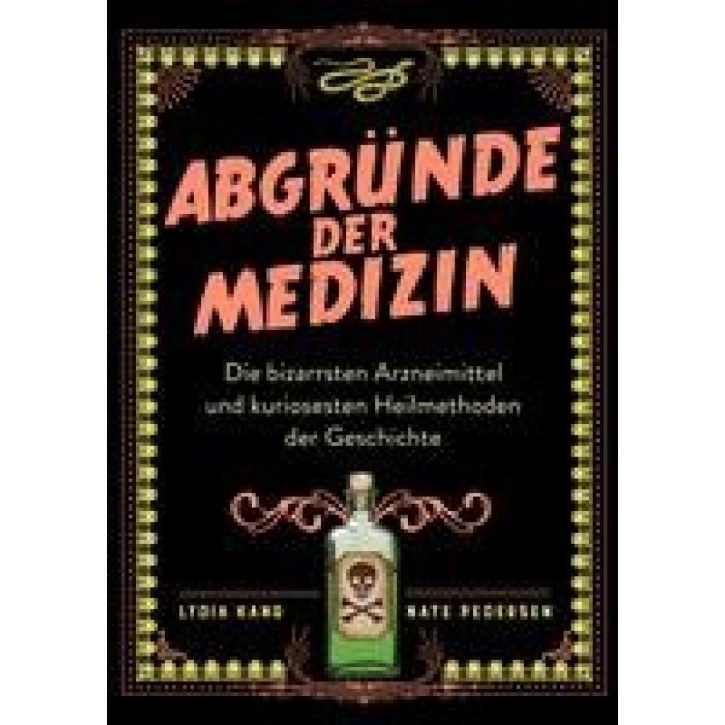 Kang, Lydia: Abgründe der Medizin