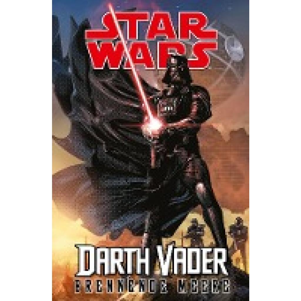 Soule, Charles: Star Wars Comics: Darth Vader (Ein Comicabenteuer): Brennende Meere