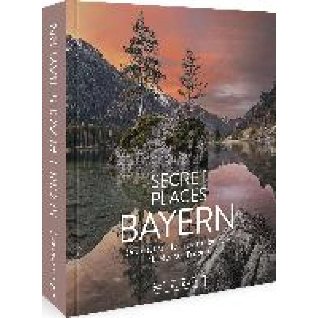 Müssig, Jochen: Secret Places Bayern