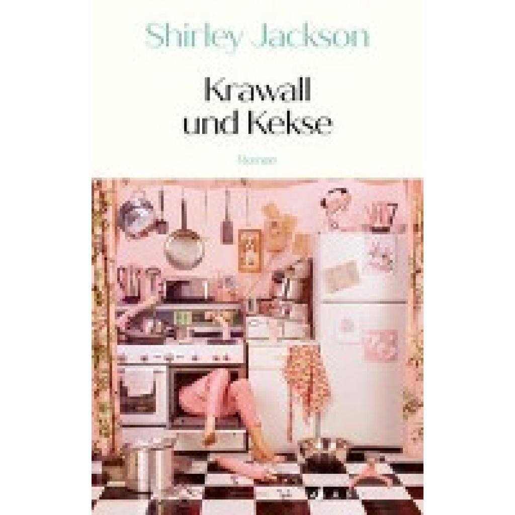 Jackson, Shirley: Krawall und Kekse