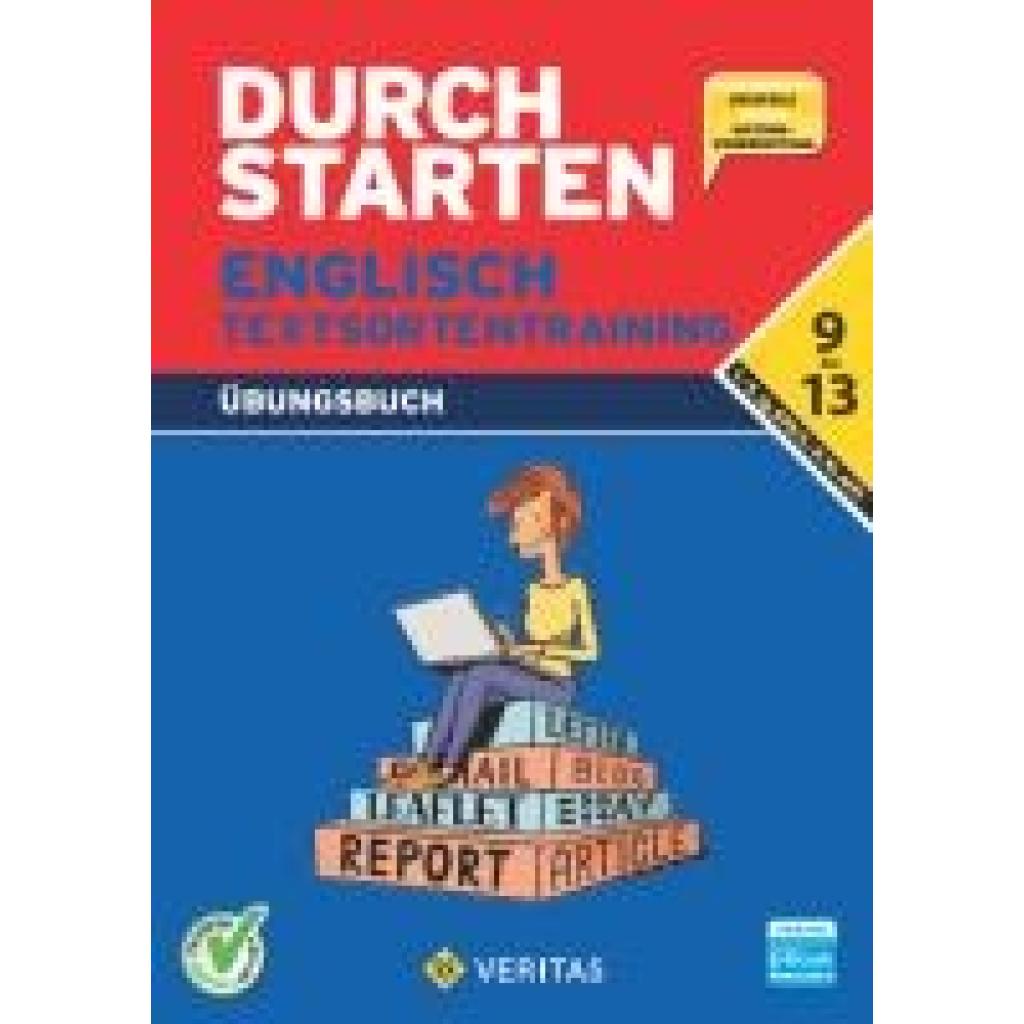 Hissek, Oliver: Durchstarten 9.- 13. Klasse - Englisch AHS/ BHS - Textsortentraining. Übungsbuch (inkl. E-Book)