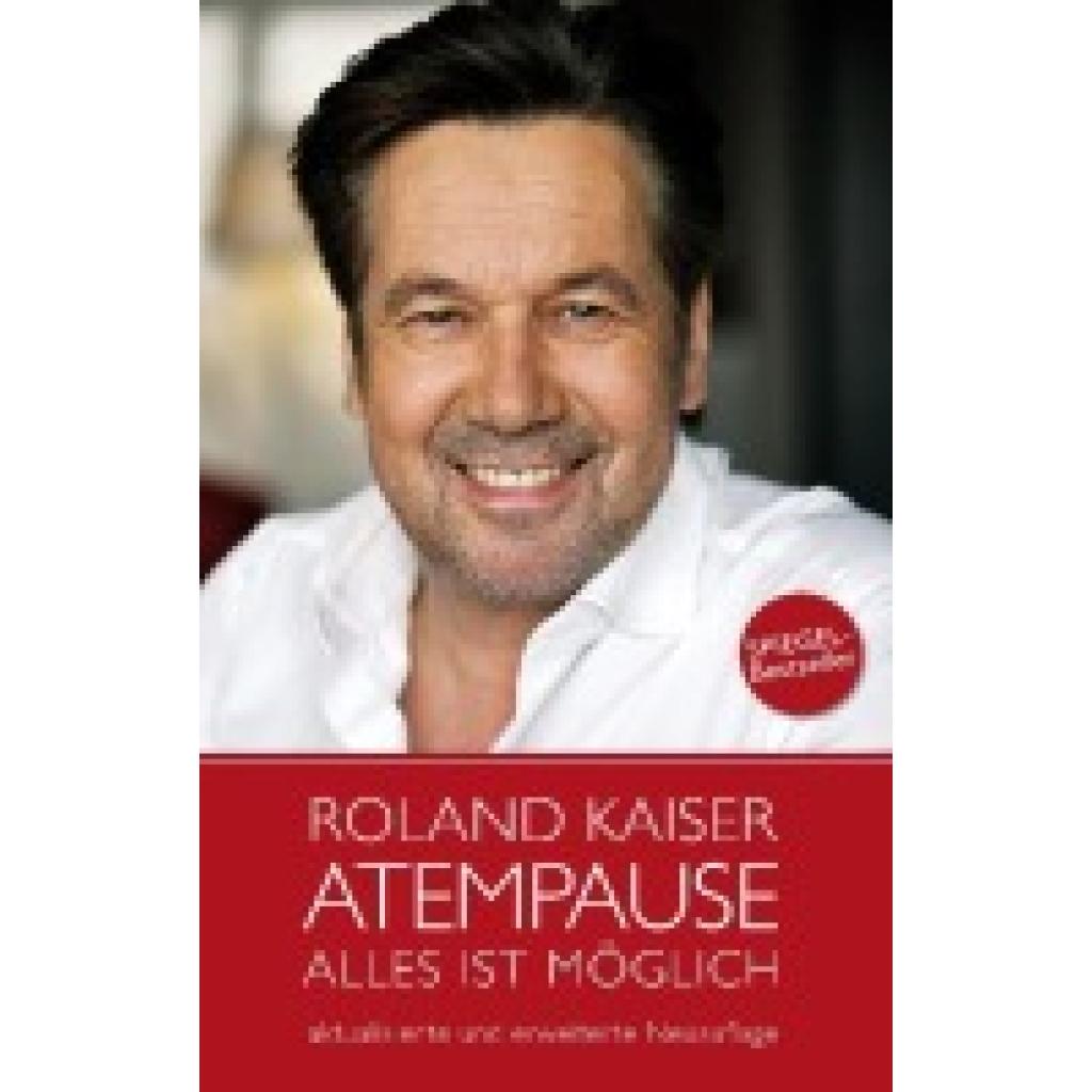 Kaiser, Roland: Roland Kaiser - Atempause
