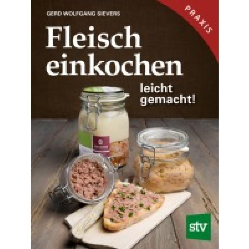 Sievers, Gerd Wolfgang: Fleisch einkochen