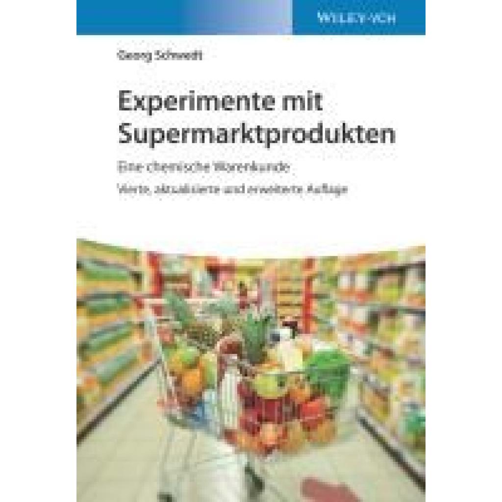 Schwedt, Georg: Experimente mit Supermarktprodukten