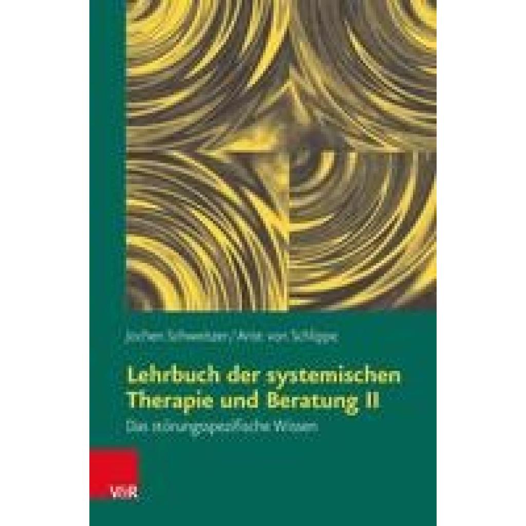 Schweitzer, Jochen: Lehrbuch der systemischen Therapie und Beratung II