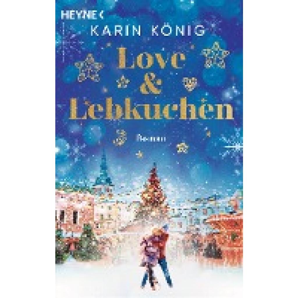 König, Karin: Love & Lebkuchen