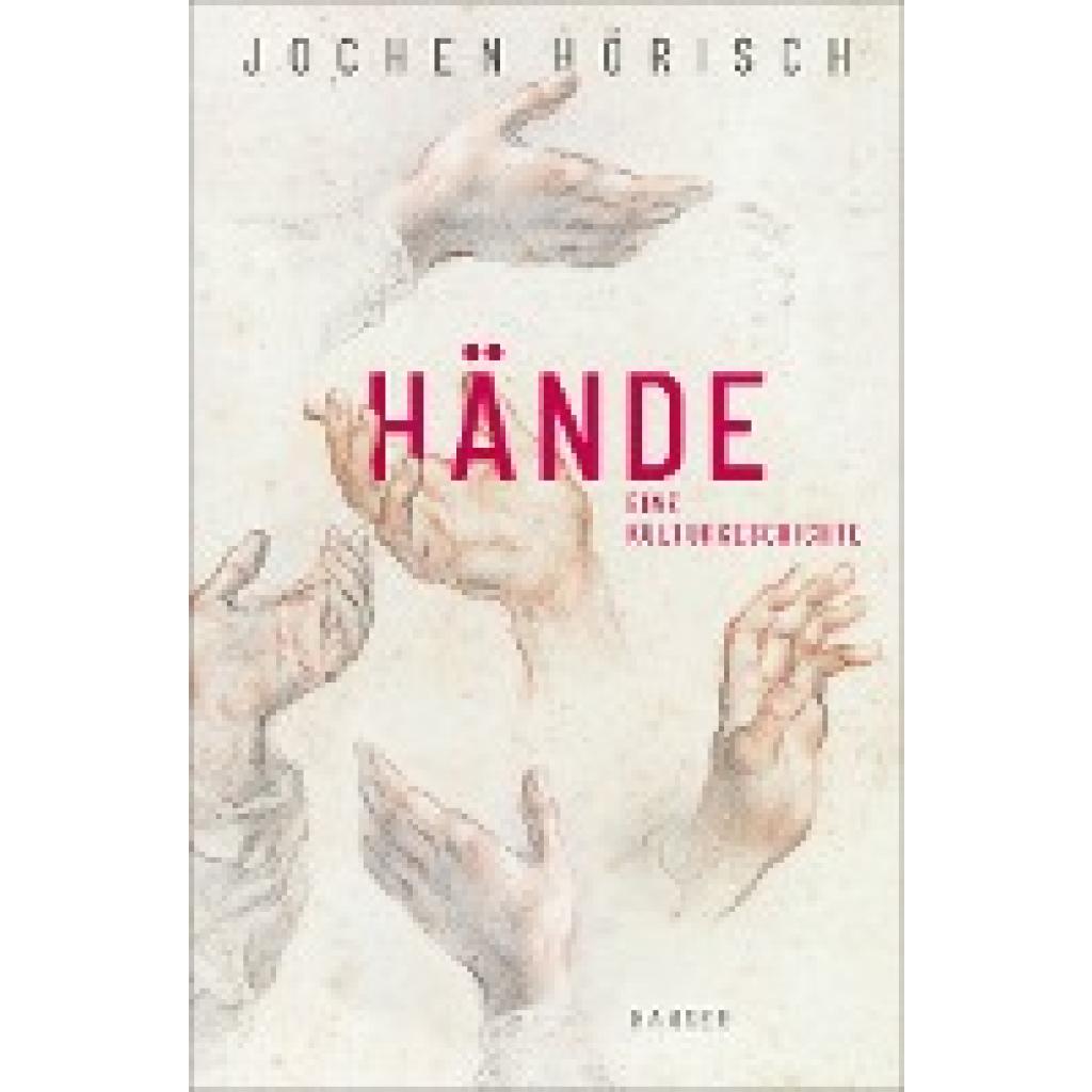 Hörisch, Jochen: Hände