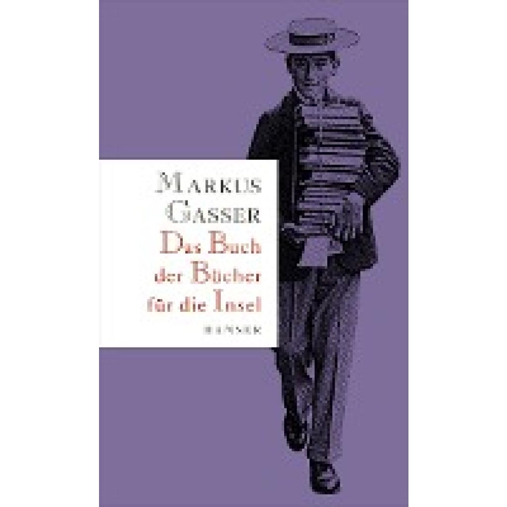 Gasser, Markus: Das Buch der Bücher für die Insel