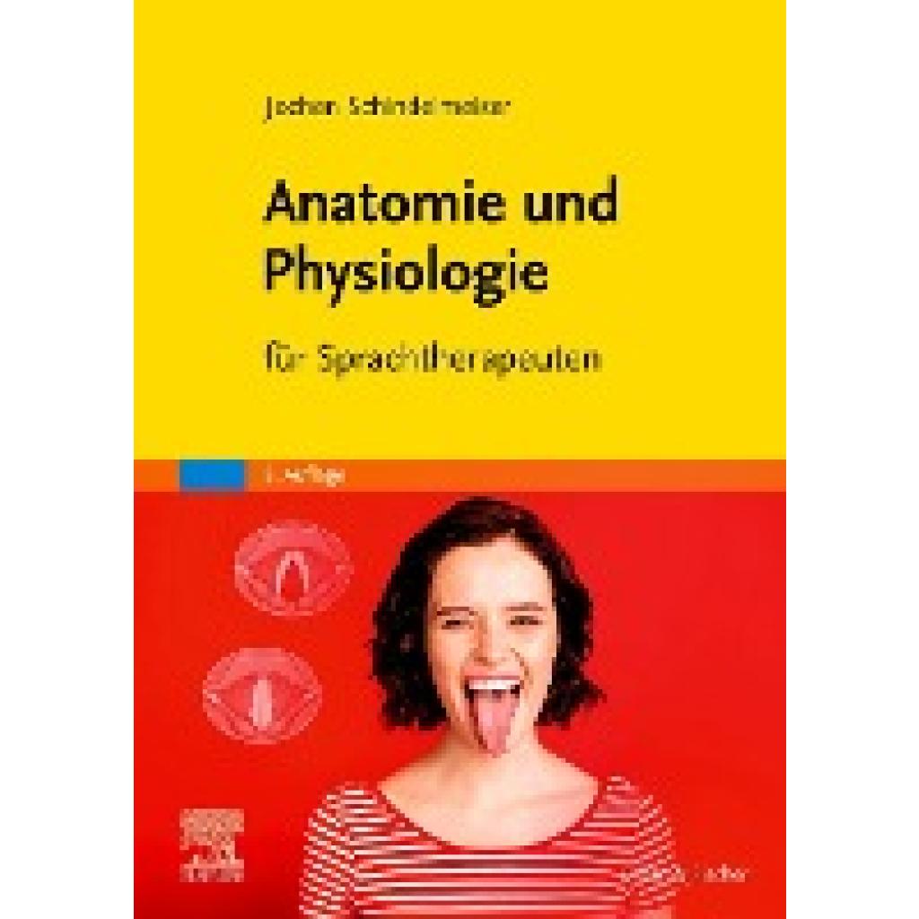 Schindelmeiser, Jochen: Anatomie und Physiologie