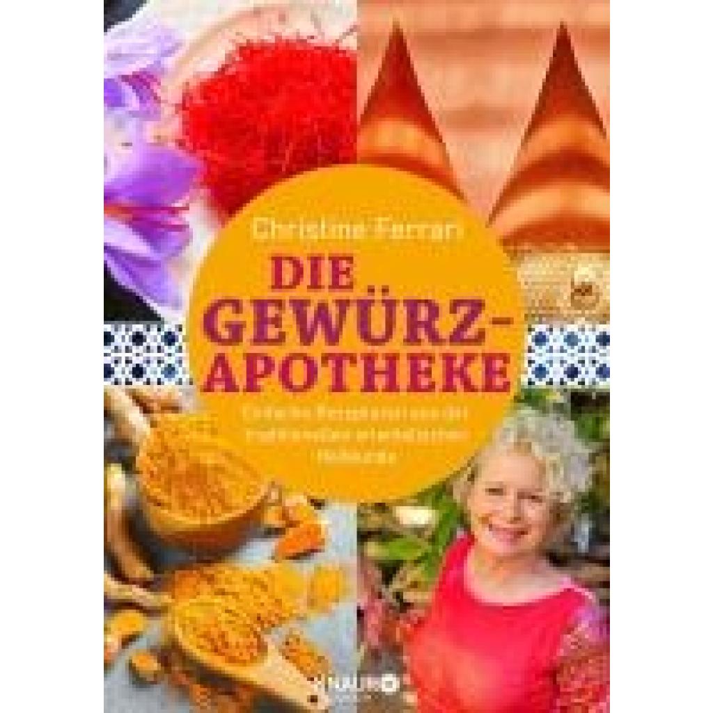 Ferrari, Christine: Die Gewürz-Apotheke